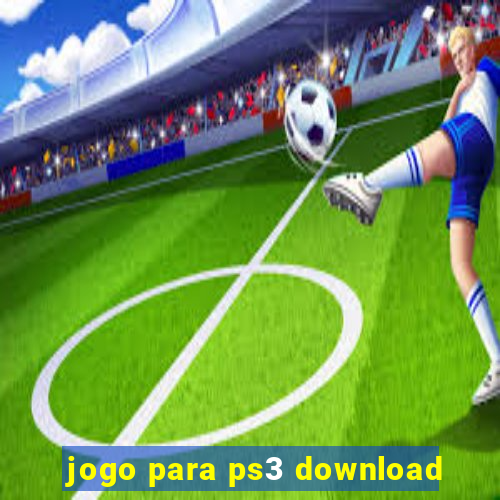 jogo para ps3 download